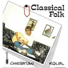 CHRISTIAN KÖLBL - Classical folk